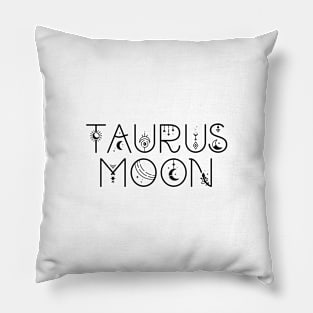 Taurus moon sign celestial typography Pillow