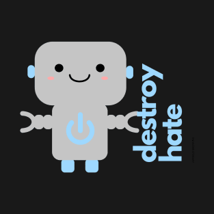 Cute Inspirational Robot T-Shirt