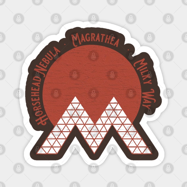 MAGRATHEA! Journey There To See Planets Built! Magnet by fatbastardshirts