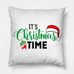 It's Christmas Time Pillow