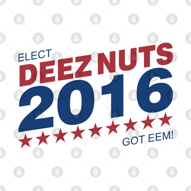 Deez Nuts 2016 by DavesTees