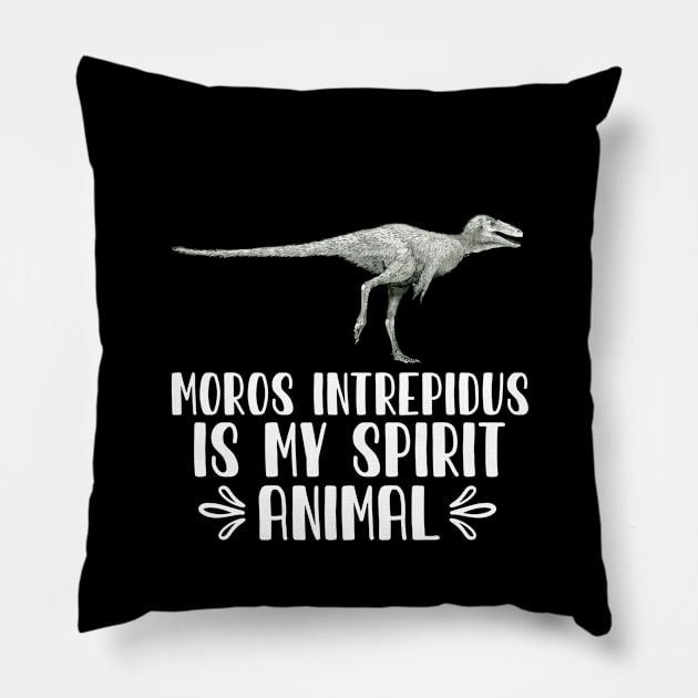Moros Intrepidus is My Spirit Animal Pillow by simonStufios