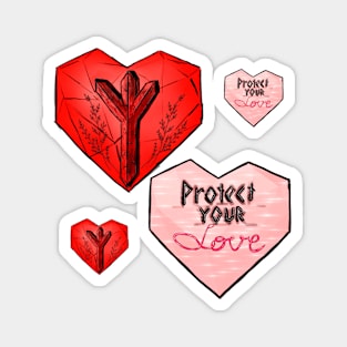 Protect your love Magnet