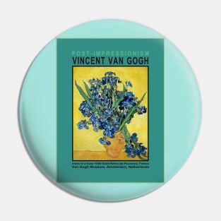 Vase with Irises by Van Gogh Pin