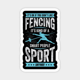 Funny Fencing Sport Fencer Gift Magnet