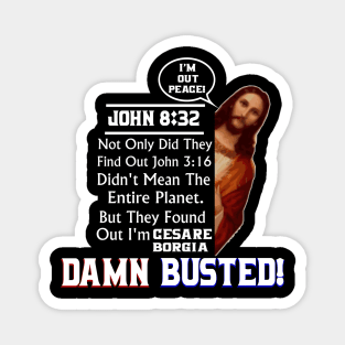 John 8:32 Truth unlocked| Fake Jesus Busted| Sons of Thunder Magnet