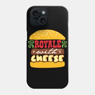 Royale With Cheese Phone Case
