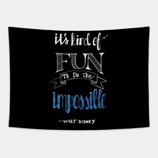 Do the impossible Tapestry