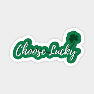 Choose Lucky Magnet