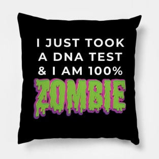 I took a DNA Test & I am 100% Zombie Pillow