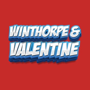 Winthorpe and Valentine T-Shirt