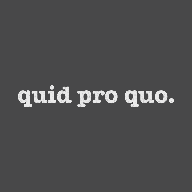 quid pro quo by Allegedly