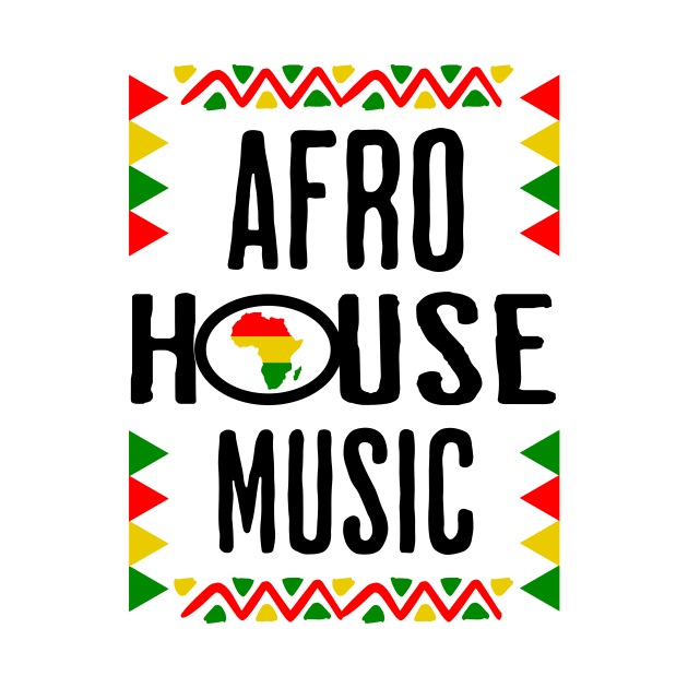 AFRO HOUSE  - Continent Culture (black print) by DISCOTHREADZ 