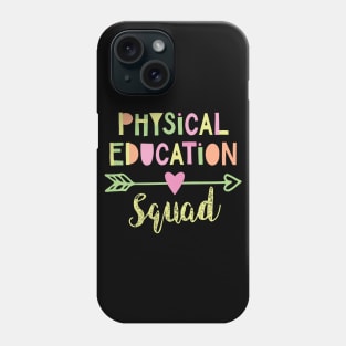 Physical Education Squad Phone Case