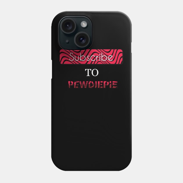 Subscribe to Pewdiepie Phone Case by feltiscreations