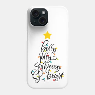 holly jolly merry & bright Phone Case