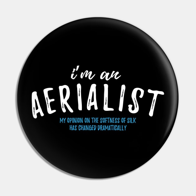 Aerialist - My Opinion On The Softness Of Silk Has Changed Dramatically Pin by DnlDesigns