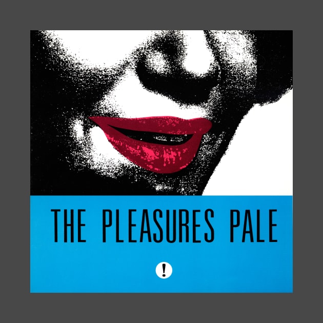 The Pleasures Pale! Secret Smile by JAB Music Archive