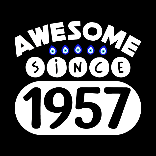 Awesome Since 1957 by colorsplash