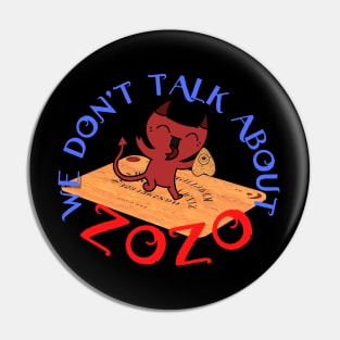 we don't talk about ZOZO Pin