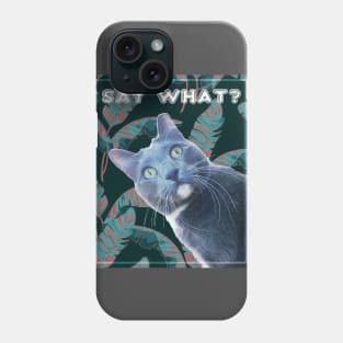 Say What? Surprised Cat Phone Case