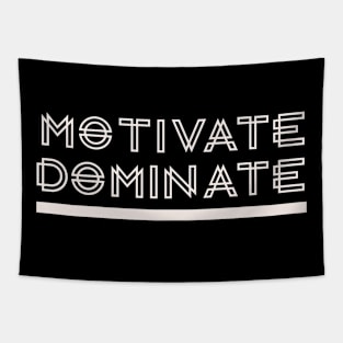 Motivate Dominate Personal Quote Tapestry