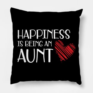 Aunt - Happiness is being an aunt w Pillow