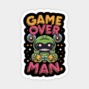 Game Over Man in Alien Invasion Style Magnet