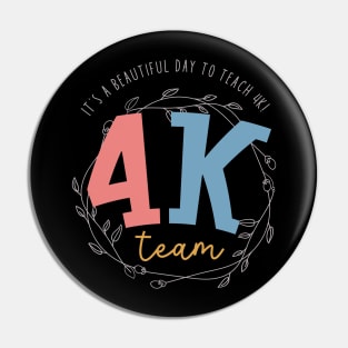 4k teacher shirt kindergarten teacher 4k teacher gift Pin