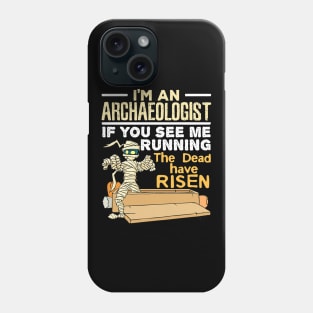 Halloween I Am An Archaeologist Phone Case