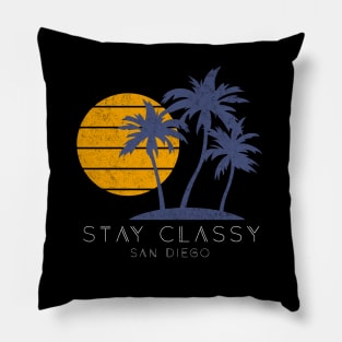 Stay Classy San Diego Pillow