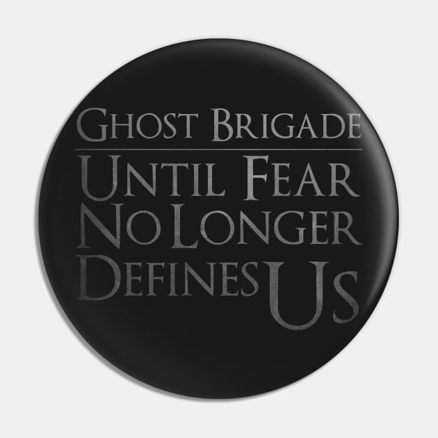 Ghost Brigade - Until No Longer Us Pin by Dodskamp