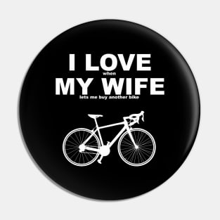 I Love My Wife White Version Pin