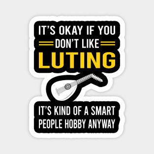 Smart People Hobby Lute Magnet