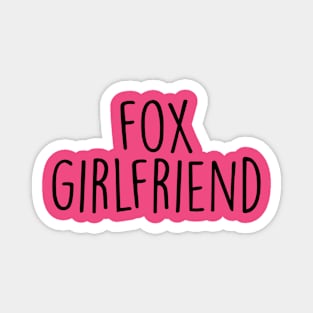 Fox Girlfriend Magnet