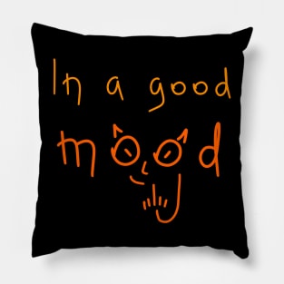 In a good mood, Positive Birthday Gift Pillow