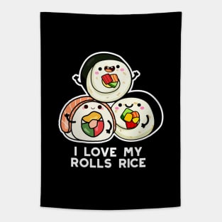 I Love My Roll Rice Cute Sushi Pun Tapestry