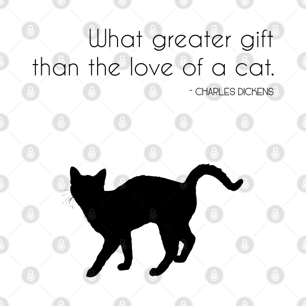 Disover What Greater Gift Than The Love of a Cat - Cat Quote - T-Shirt