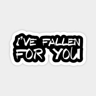 I've Fallen For You - Funny Snowboarding Gift Magnet