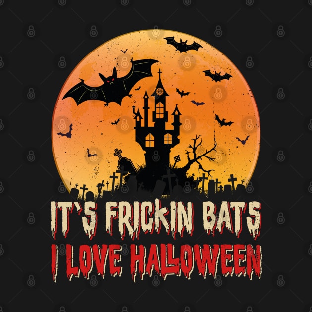 Its Frickin Bats |  Bats With Beige and Red Slimy Text by Estrytee