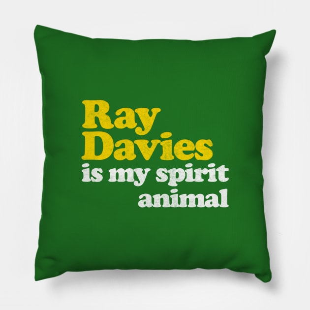 Ray Davies Is My Spirit Animal / Retro Faded Style Pillow by DankFutura