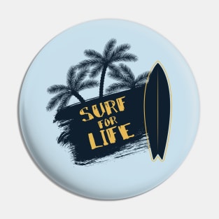 Surf for Life T shirt Pin