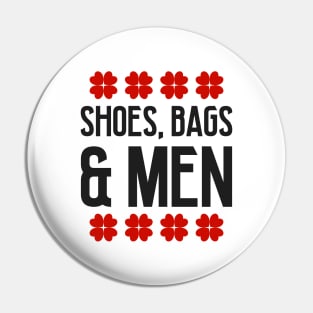 Shoes, bags and men Pin