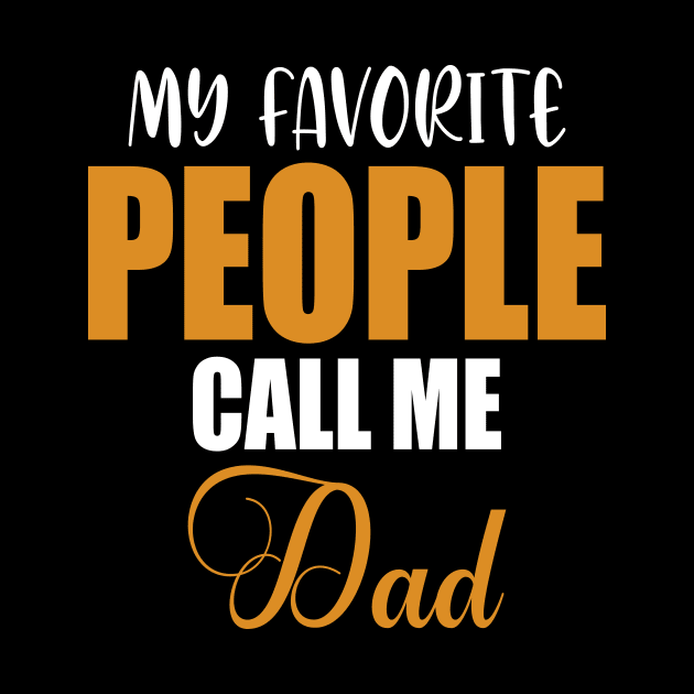 My favorite people call me dad by FatTize