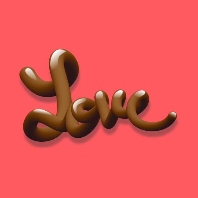 CHOCOLATE LOVE MORE by IconAge