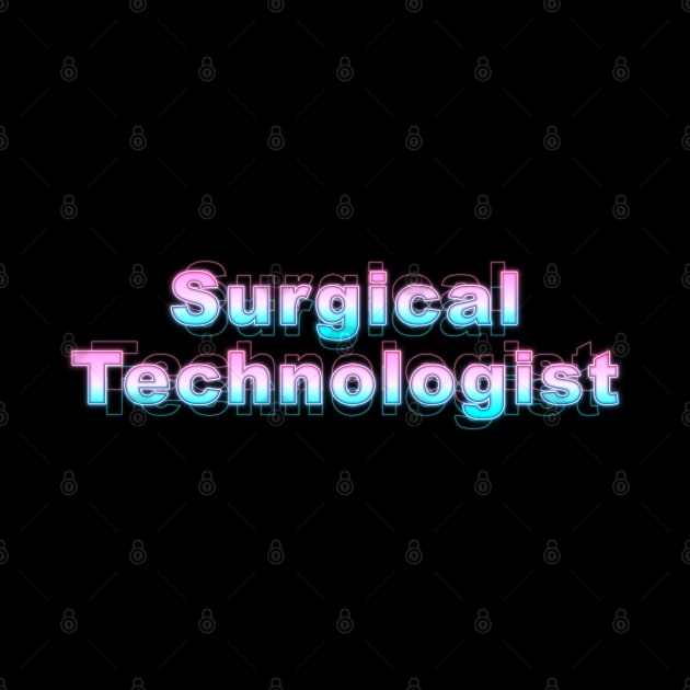 Surgical Technologist by Sanzida Design