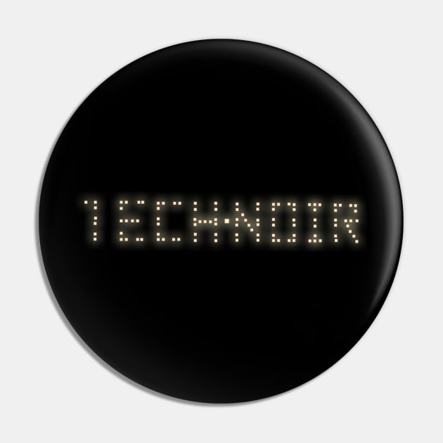 Technoir Terminator Pin by RobinBegins