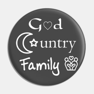 God, Country, Family Pin