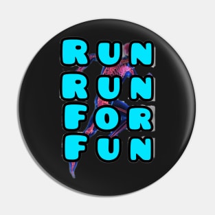 Run for fun Pin