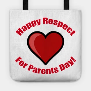 Happy Respect for Parents Day! Tote